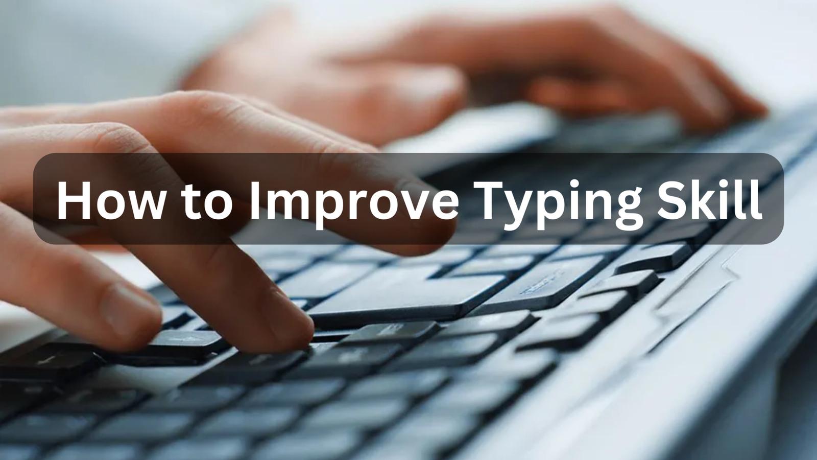 how-to-improve-typing-skill-go-products-pro